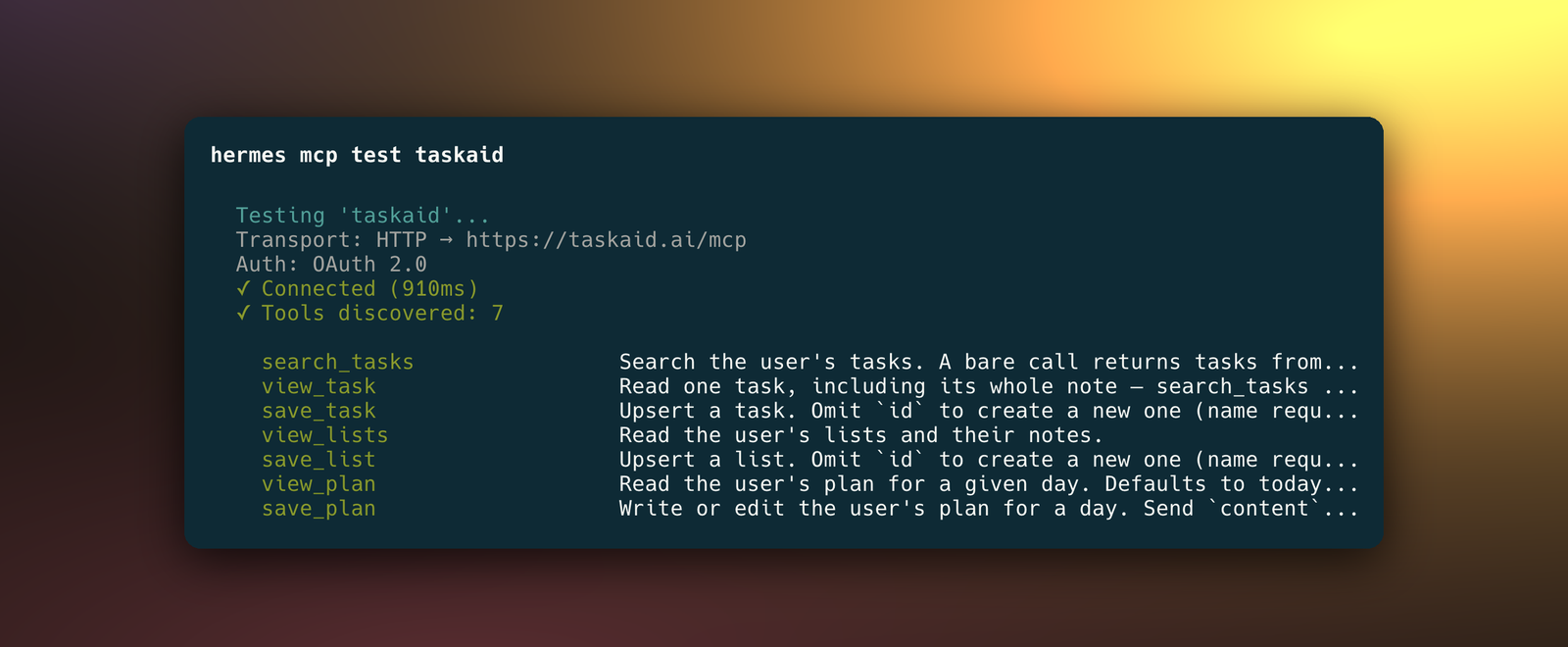 Hermes Agent's hermes mcp test taskaid output, showing Taskaid connected over OAuth and its seven tools.